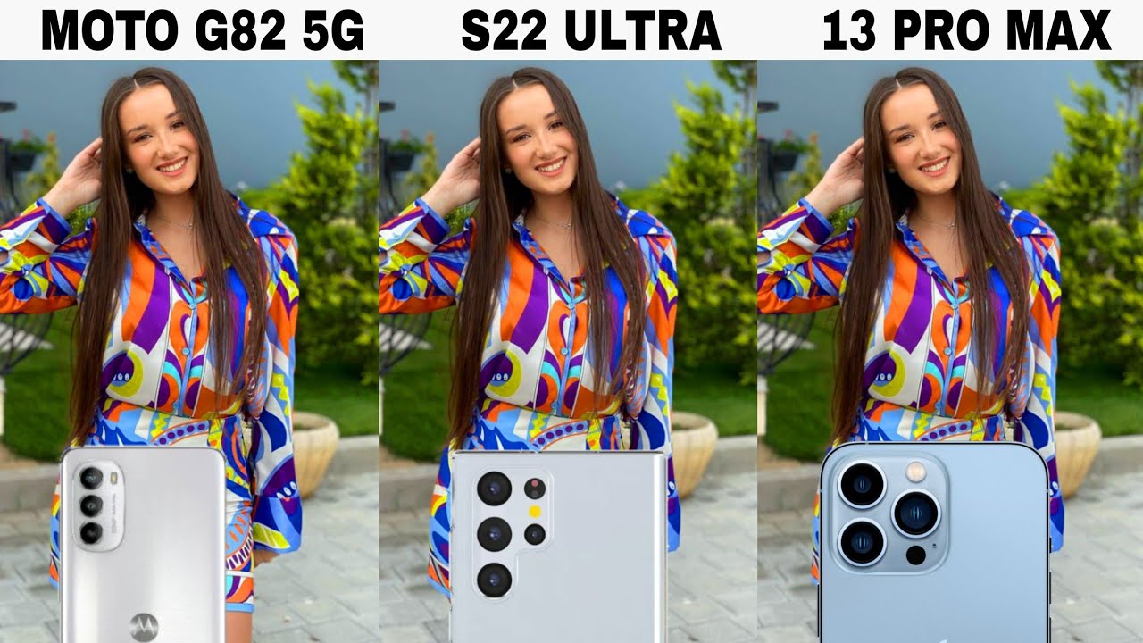 Motorola Moto G82 5G Vs Samsung Galaxy S22 Ultra iphone 13 Pro Max I Camera Test Comparison
