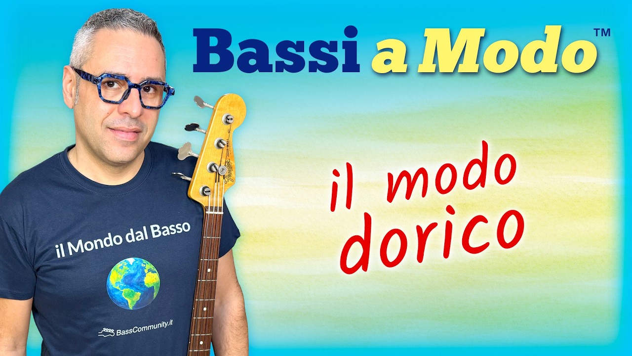 Bassi a Modo — 04 — minore con brio: il modo dorico — lezioni di basso