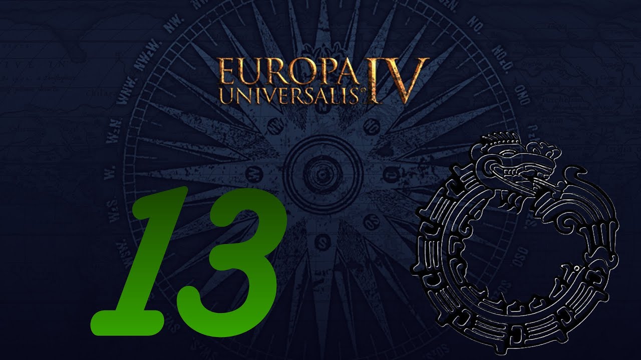Europa Universalis IV - Aztekowie/Aztlan #13