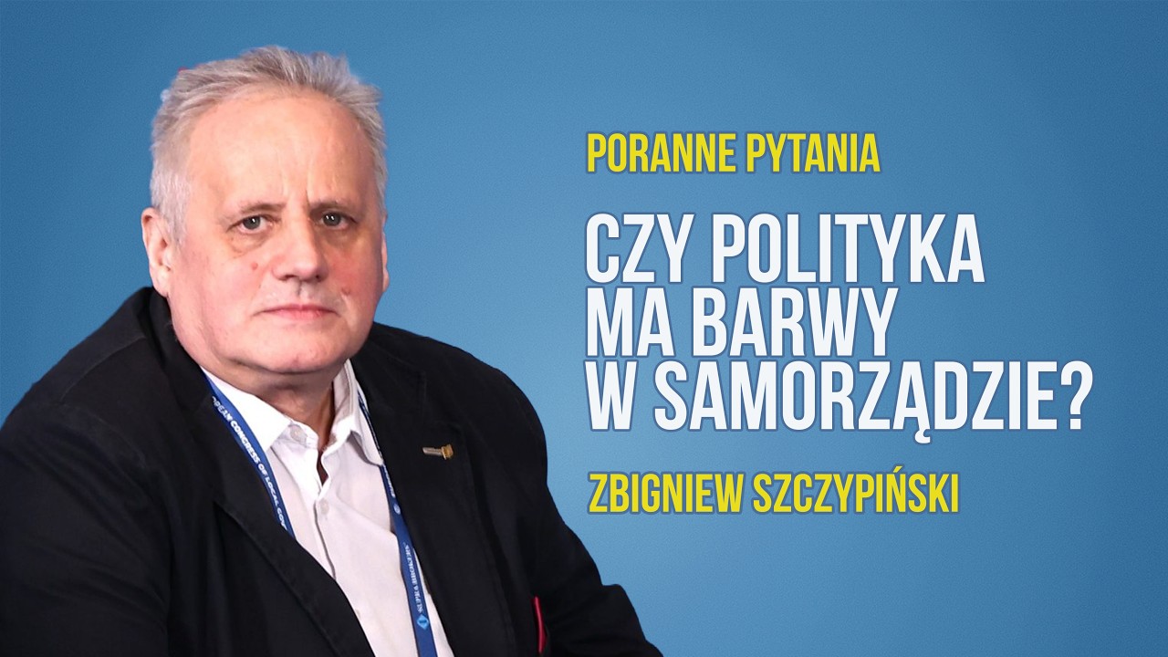 Czy polityka ma barwy w samorządzie? | Zbigniew Szczypiński | Radio Olsztyn