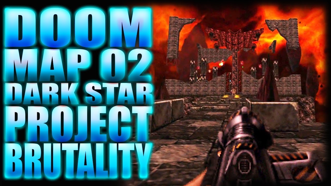 The Ultimate Bait? | Doom + Project Brutality | WAD: Dark Star: Map 02