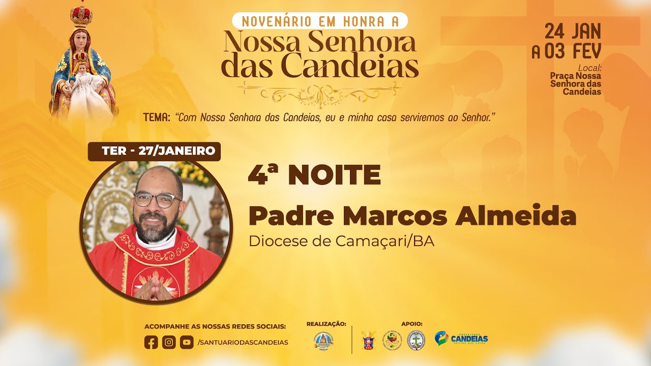 4ª Noite do Novenário em Honra a Nossa Senhora das Candeias