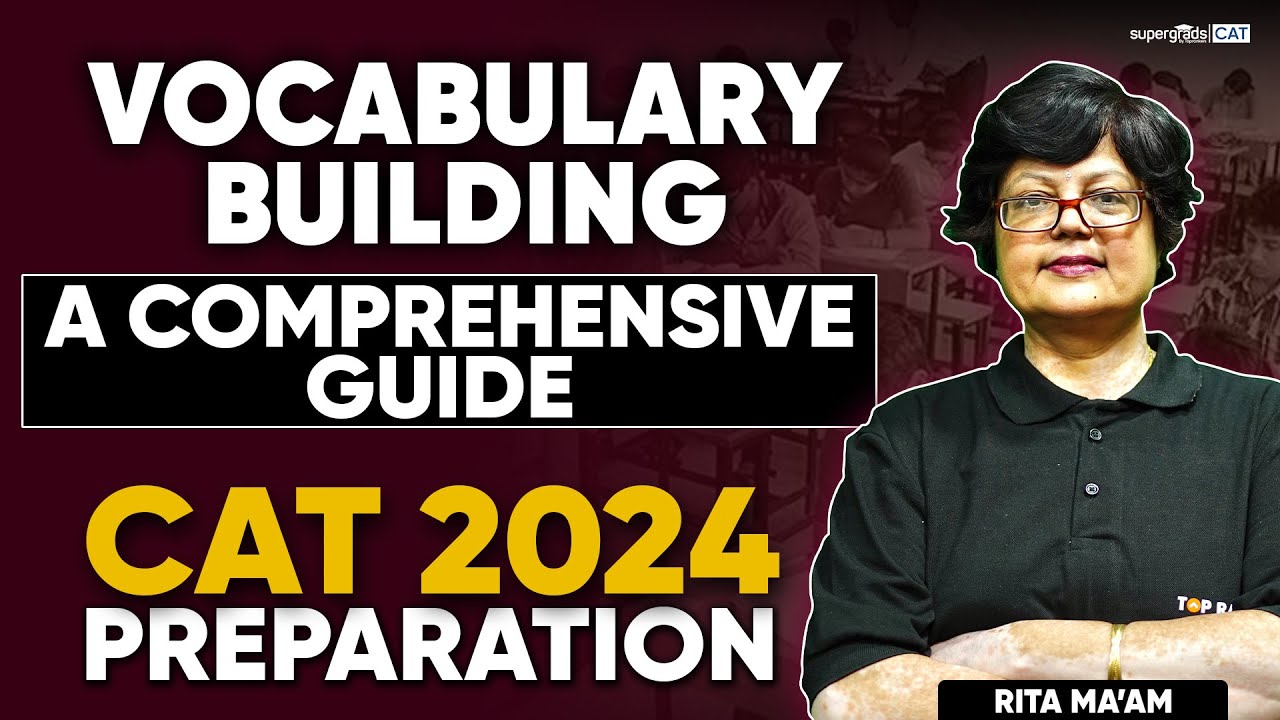 CAT 2024 Preparation | Vocabulary Building (Important Que) | SuperGrads CAT 2024 Crash Course
