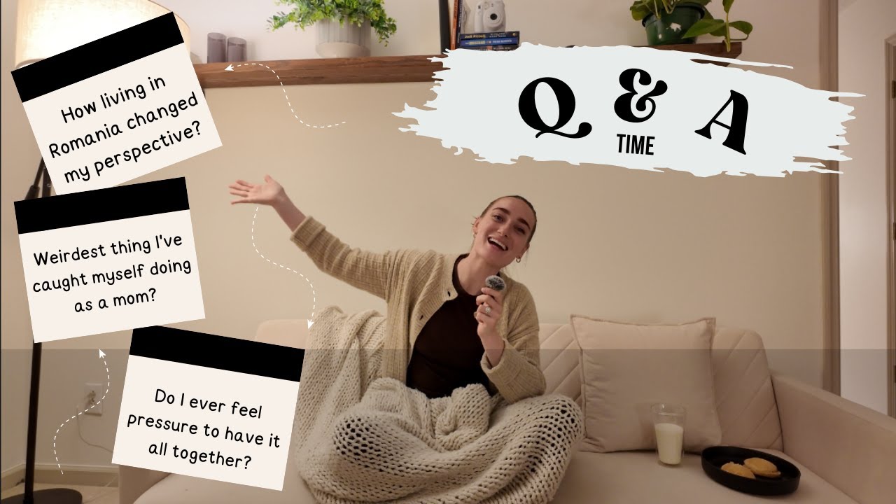 Romania vs. USA, Mom Life & Lifestyle | Answering Personal Questions