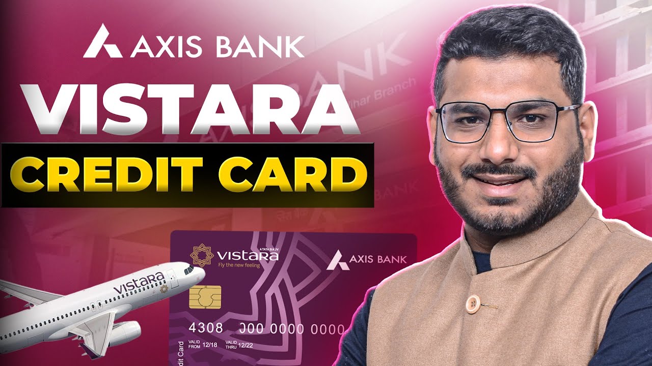 Axis Bank Vistara Credit Card