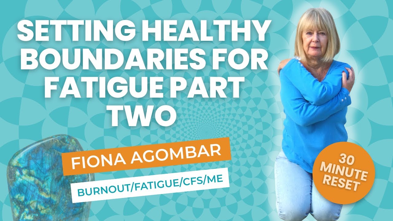 Boundaries Part Two: How Empaths Can Prevent Fatigue | Fiona Agombar