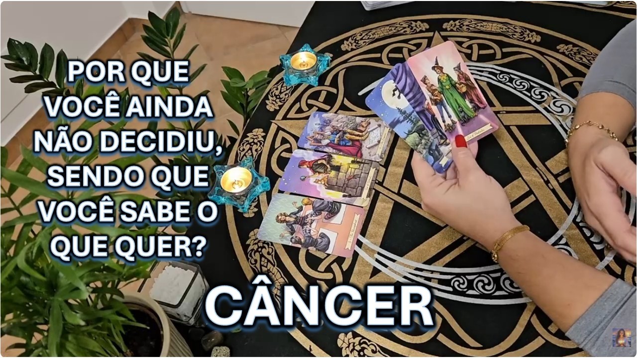🔮CÂNCER – VOCÊ JA DECIDIU, VOCÊ SABE O QUE QUER?