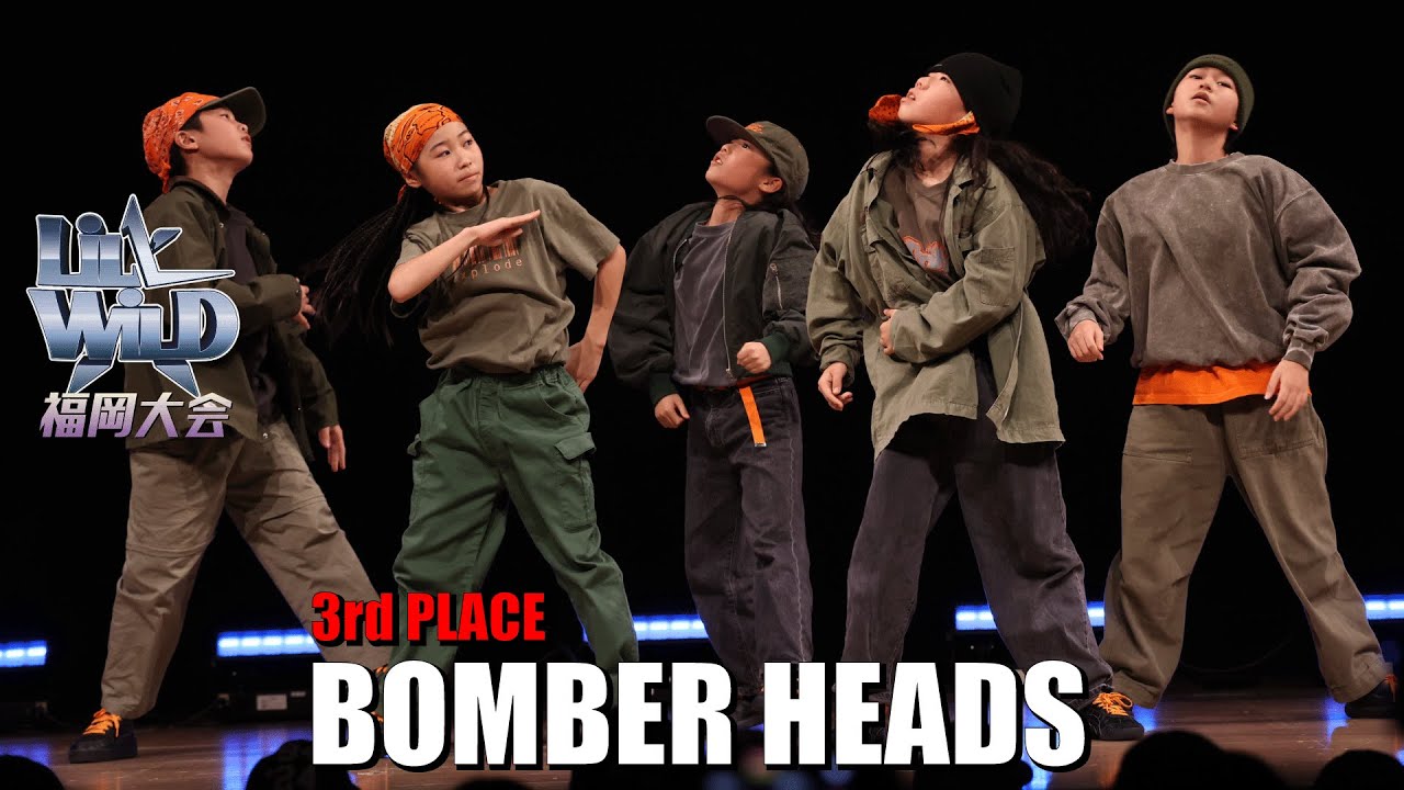 BOMBER HEADS [3rd PLACE] LiL’ WiLD福岡大会
