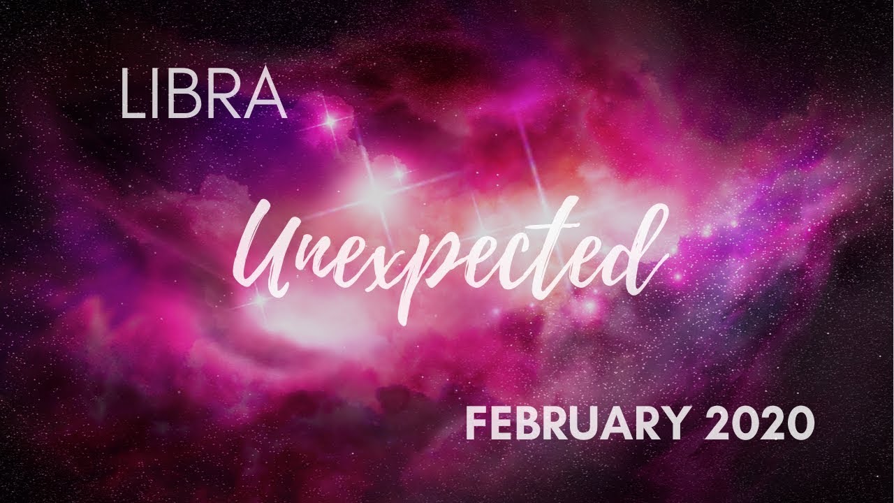 LIBRA: The Unexpected | February 2020