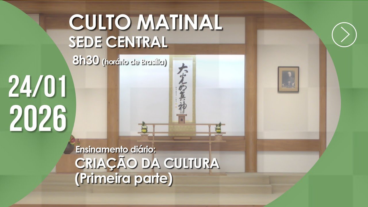 Culto Matinal | Sede Central - 24/01/2026