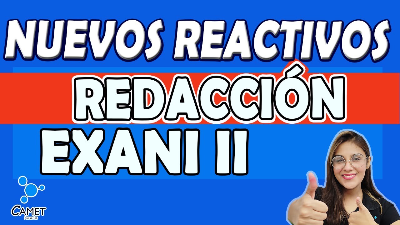 Prepárate para el EXANI II: Solución de Reactivos de Redacción Indirecta 2024