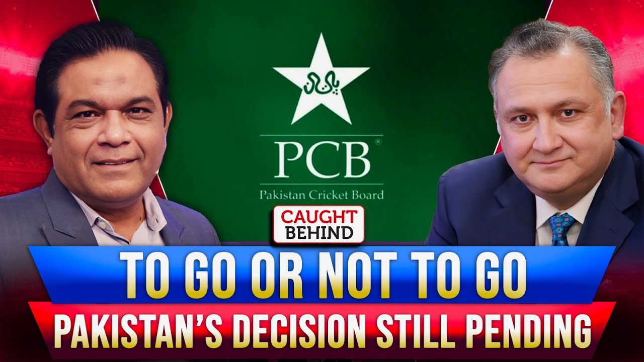 To Go Or Not To Go | Pakistan’s Decision Still Pending | Caught Behind