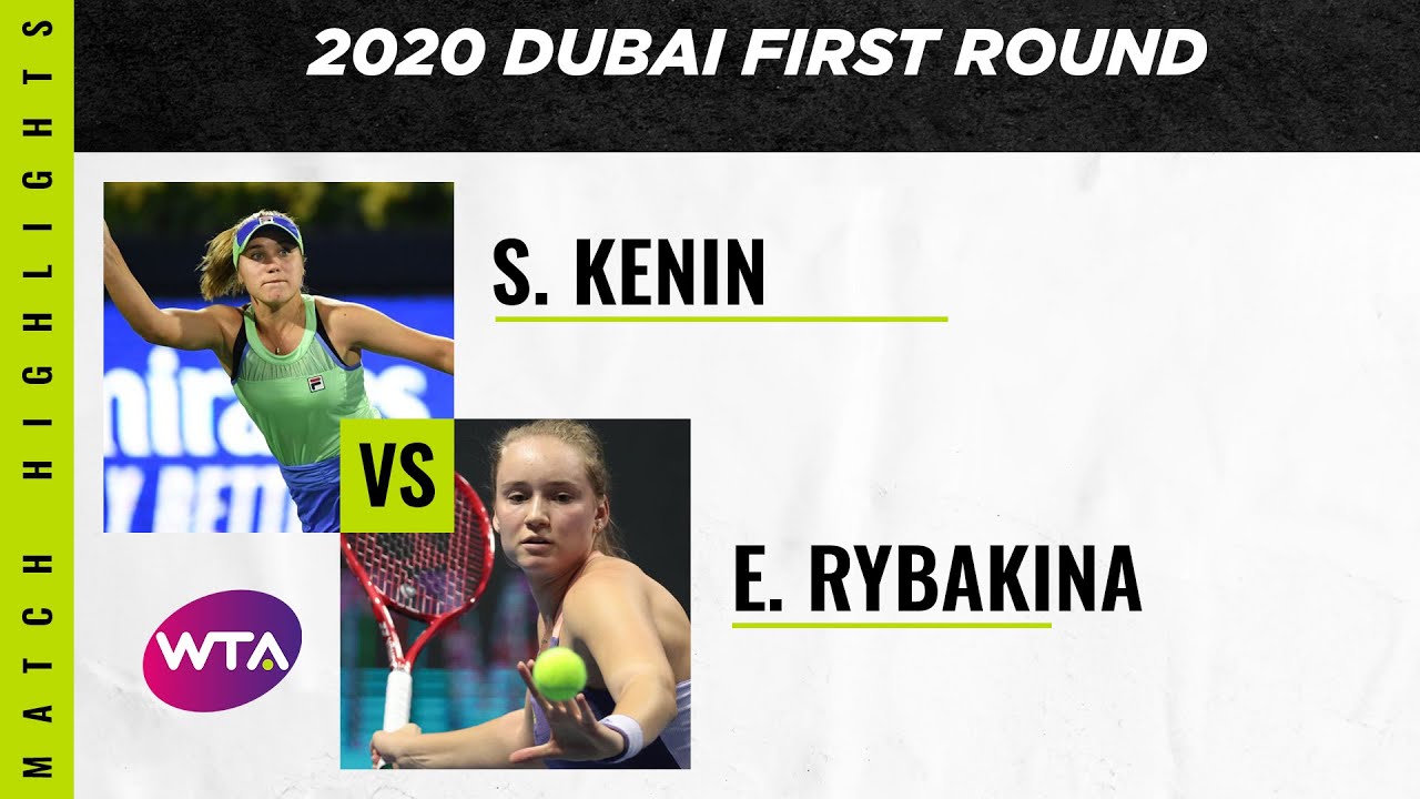 Sofia Kenin vs. Elena Rybakina | 2020 Dubai First Round | WTA Highlights