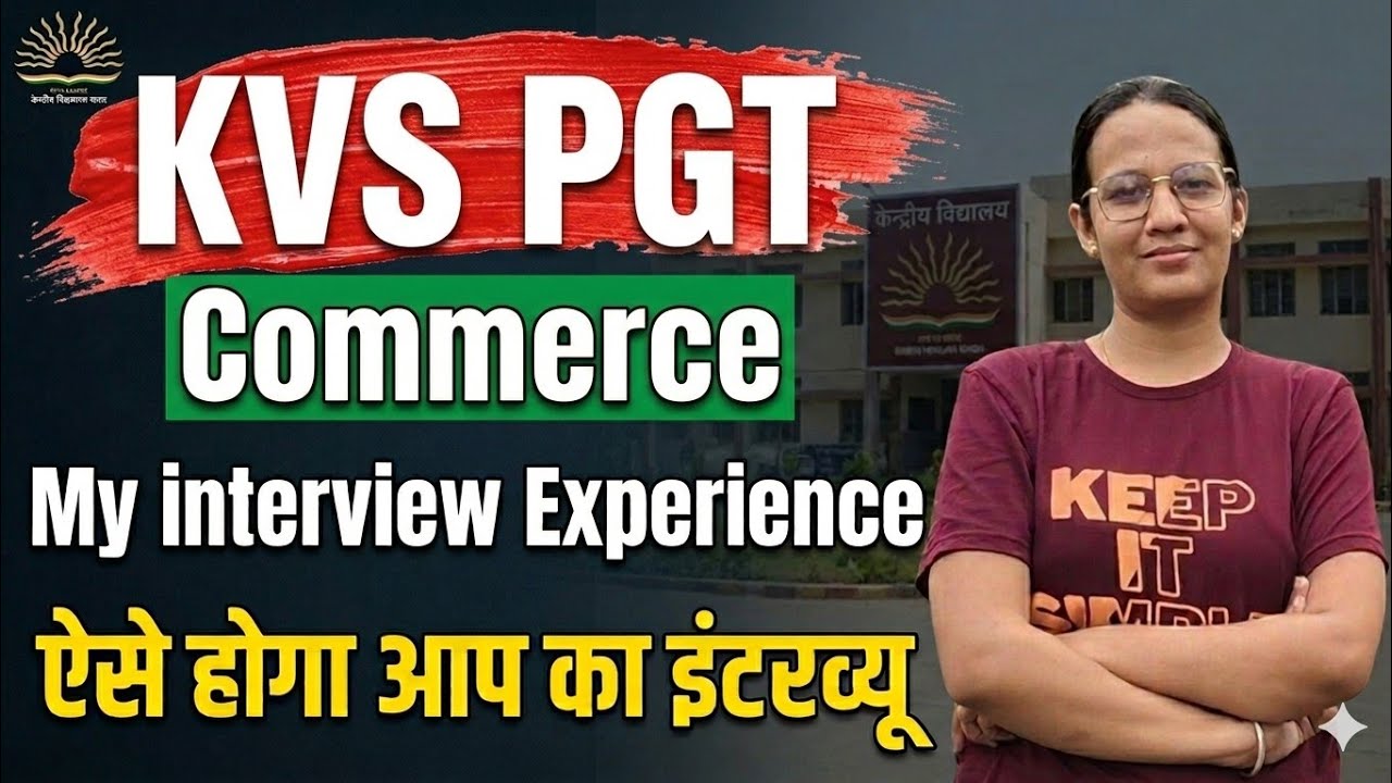 KVS PGT Commerce Interview Experience 2023 | kvs interview Preparation 2026 || Real Questions & Tips