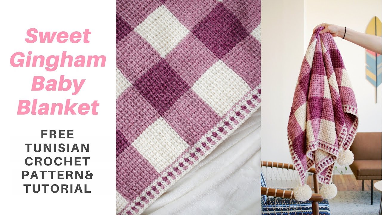 Sweet Gingham Baby Blanket *FREE TUNISIAN CROCHET PATTERN W/ STEP-BY-STEP TUTORIAL*