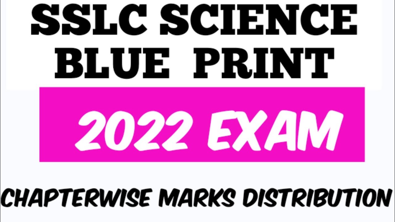 #SSLC2022SCIENCE SSLC 2022 SCIENCE BLUE PRINT