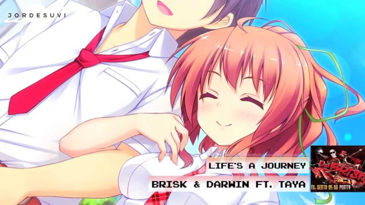 Life's A Journey - Brisk & Darwin feat Taya