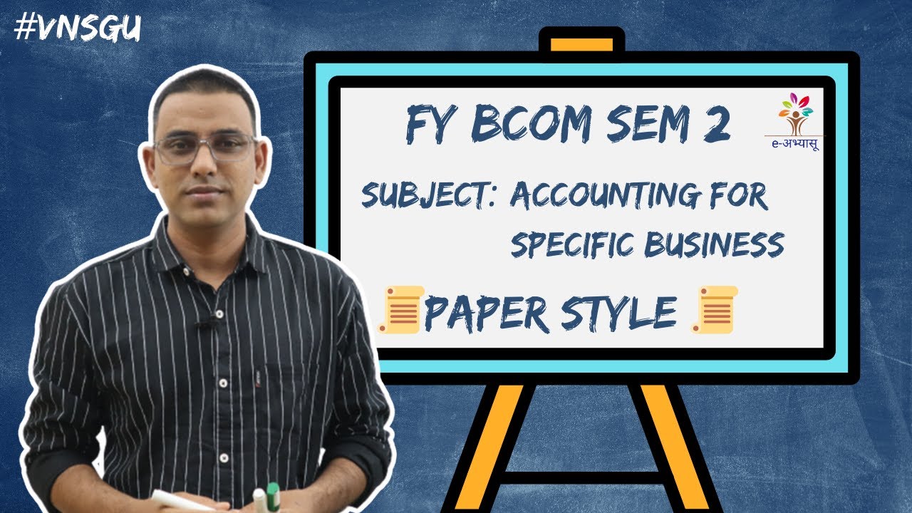📄 B.Com Sem-2 VNSGU | Account Paper Style 2025 📝 | BY E-ABHYSU