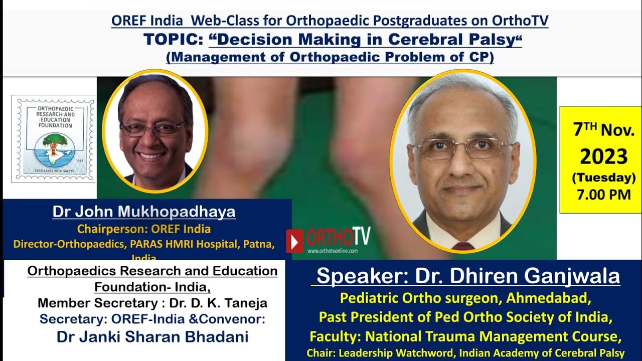 OREF Web-class for Orthopaedic Postgraduates on OrthoTV – “Decision Making in Cerebral Palsy”