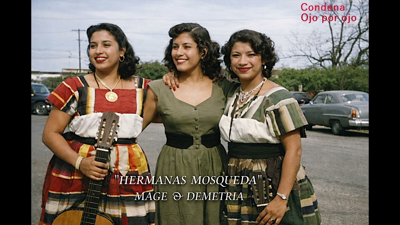 Ojo por ojo. Hermanas Mosqueda