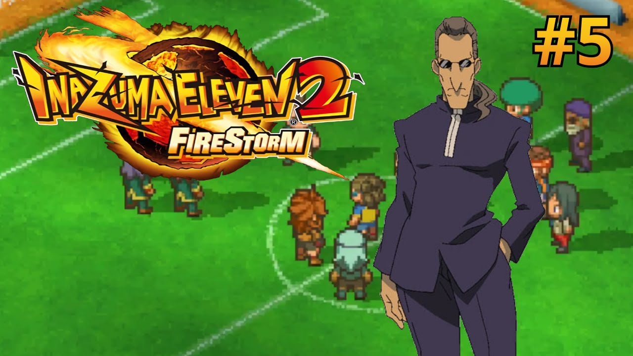 Inazuma Eleven 2 : Firestorm #5 - Grudge Match