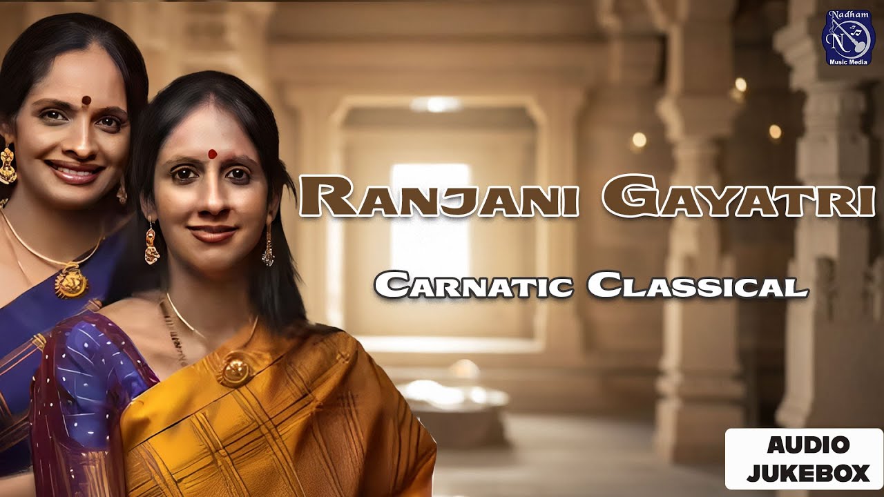 Ranjani & Gayatri – Live Carnatic Kutcheri 2011 | Vol. 1 | Carnatic Kutcheri World