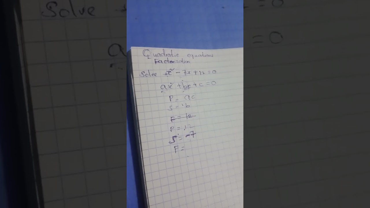 Solving quadratic equations using product sum and factor to find value of x