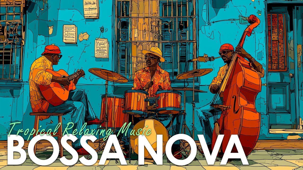 Smooth Bossa Nova Mood ~ Chill Brazilian Grooves for Calm and Focus