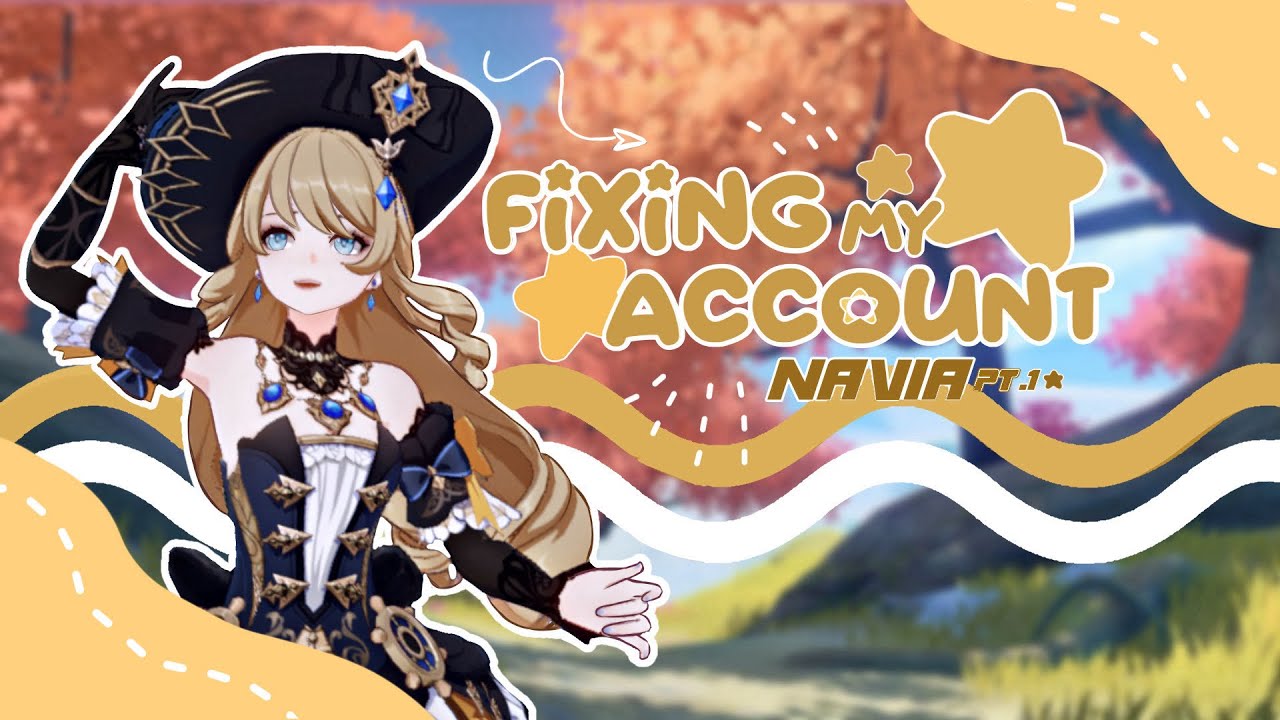 ⋆*•˙ Fixing my account!  pt. 1 ┆Genshin impact ˚⋆* .✮