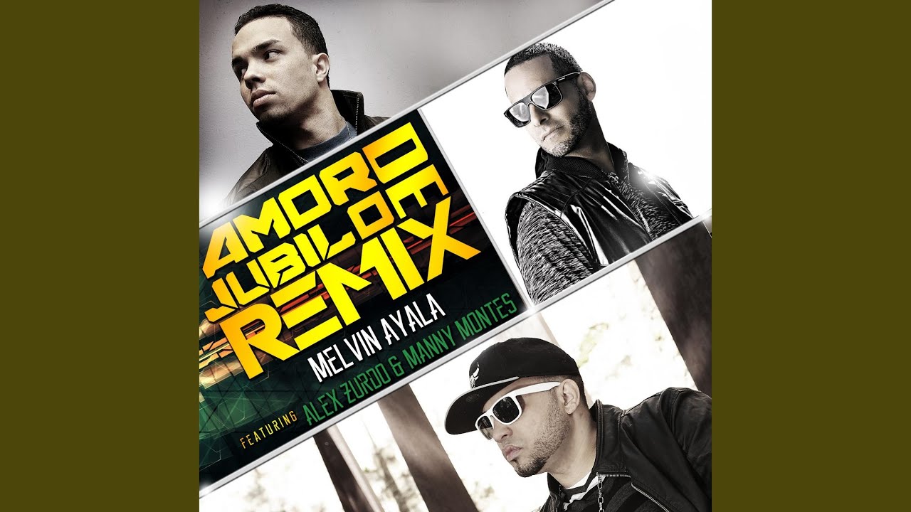 Amor De Jubilo (Remix) (feat. Alex Zurdo & Manny Montes)