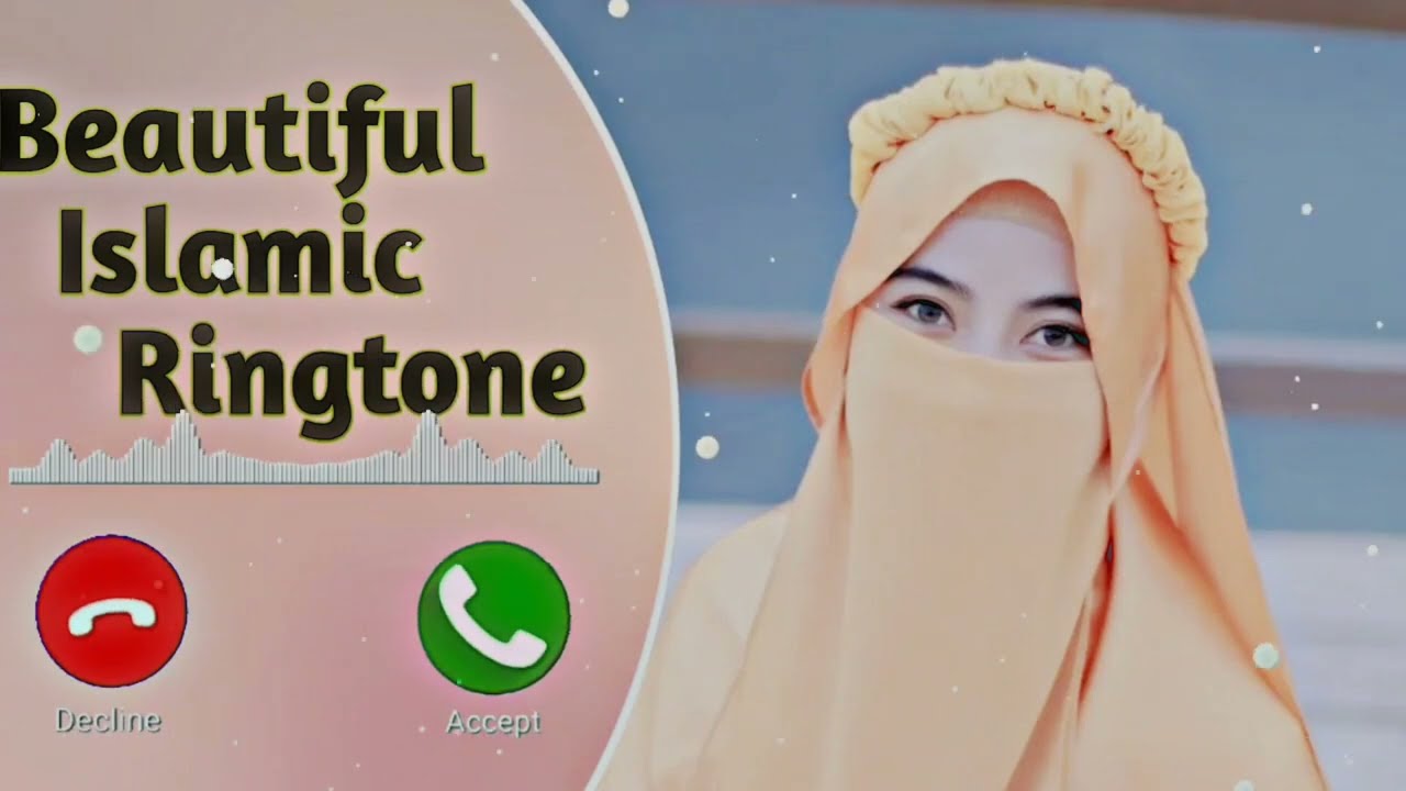 Beautiful Islamic Ringtone, Beautiful Islamic song, Beautiful Islamic naat, beautiful Islamic quotes