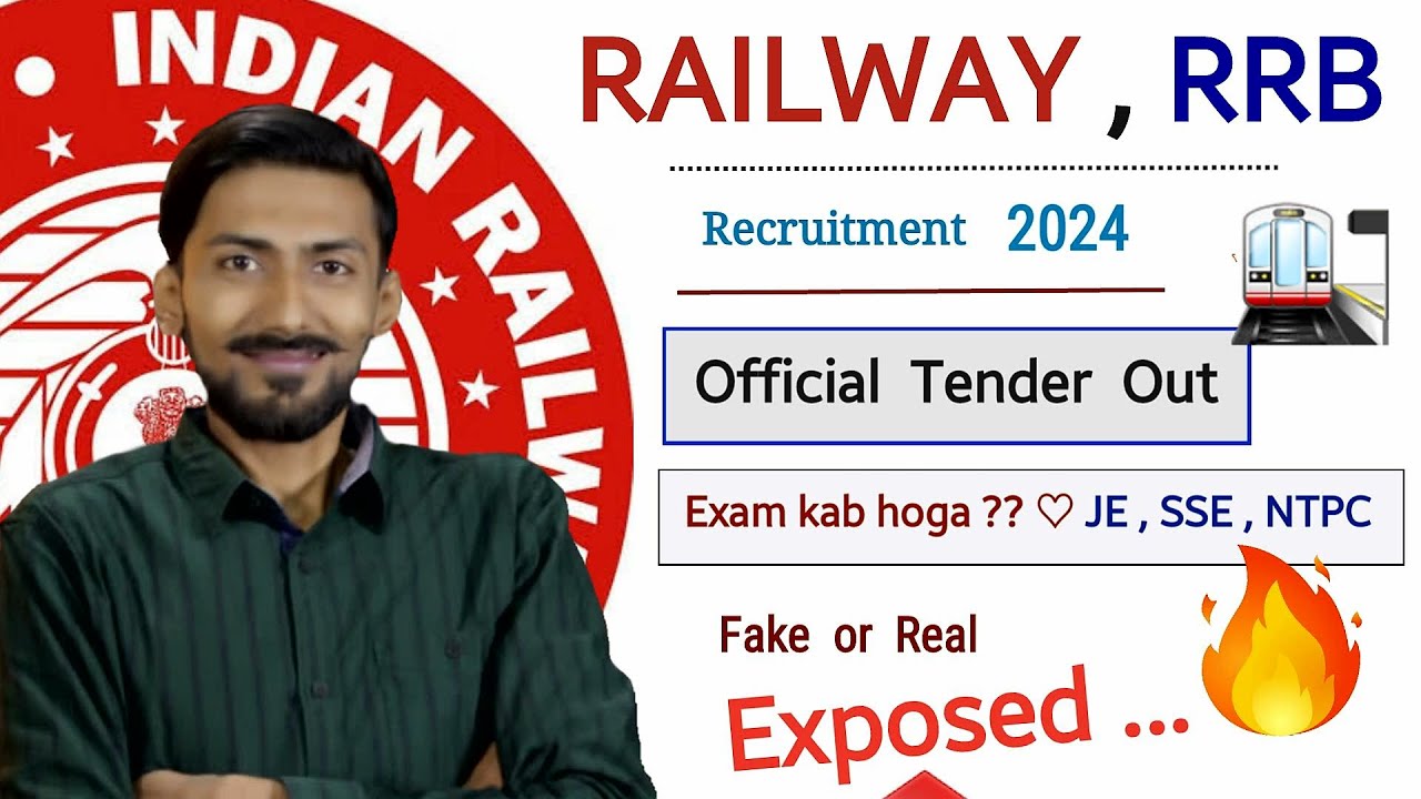 RRB JE SSE NTPC 2024 😧 Official Tender Out ?? Exam Kab Hoga ?? All Official Details || FAKE or REAL