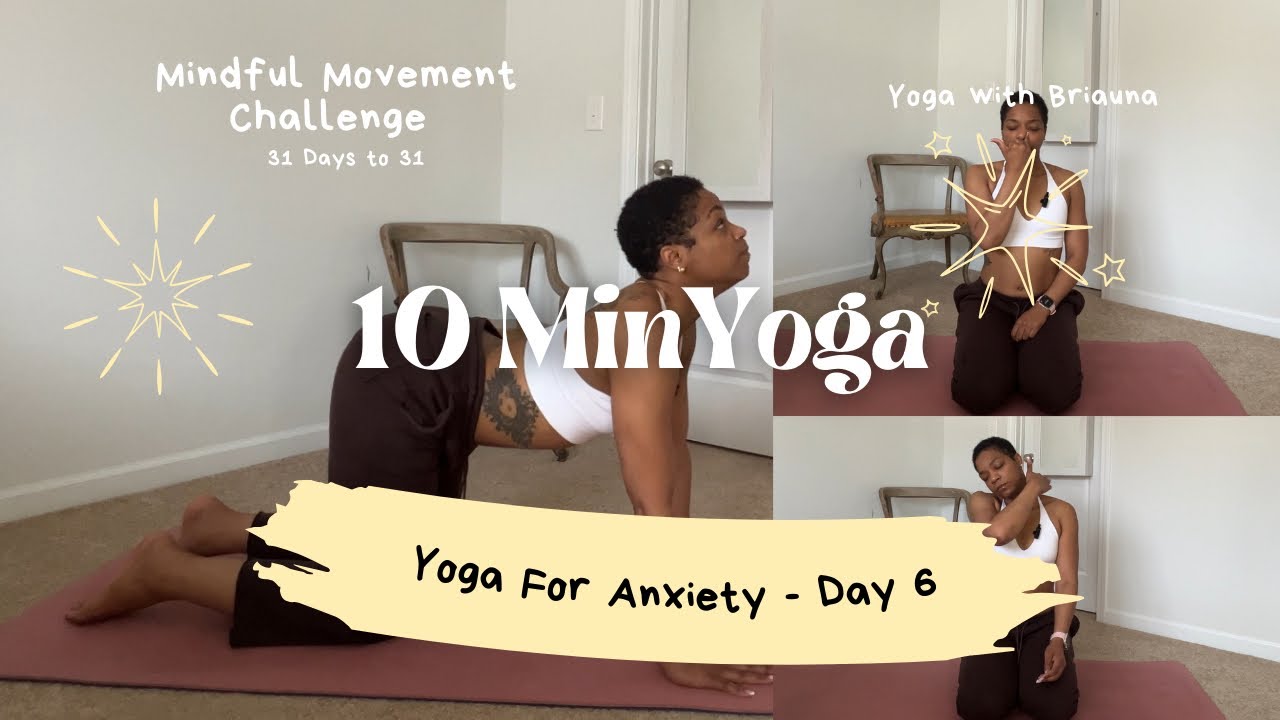 Day 6 | Yoga For Anxiety - A Flow to help ground in the moment. 