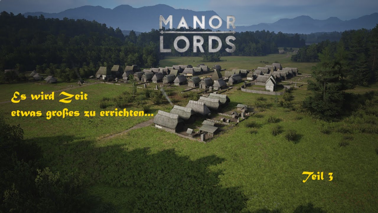 Manor Lords | Zeit für was großes - Teil 3 | 06.02.2026 deutsch