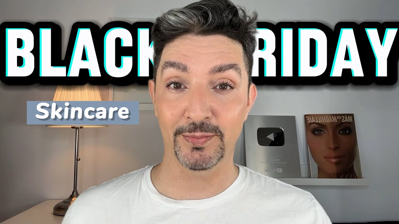 Recomendaciones de cuidado de la piel para el Black Friday 