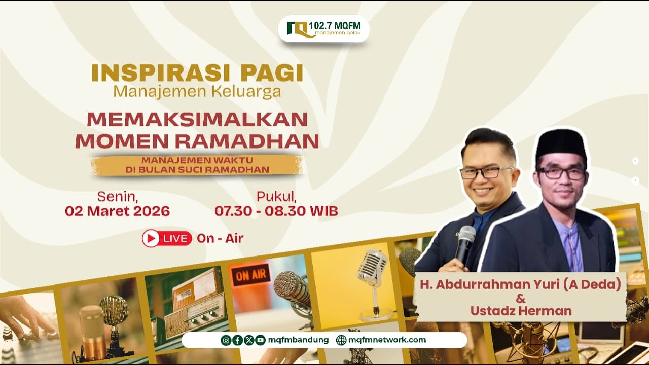 Memaksimalkan Momen Ramadhan (Manajemen Waktu di Bulan Suci Ramadhan) | MANAJEMEN KELUARGA