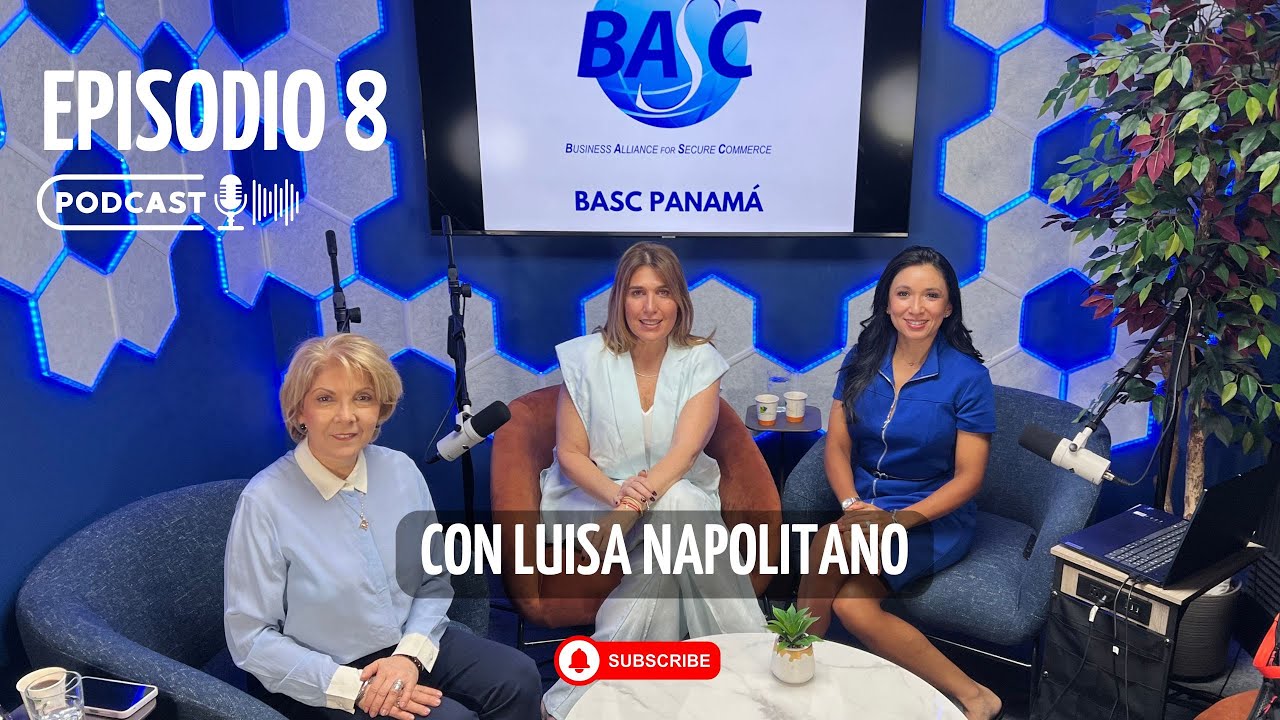 BASC Panamá Podcast | Luisa Napolitano | Ep. 8