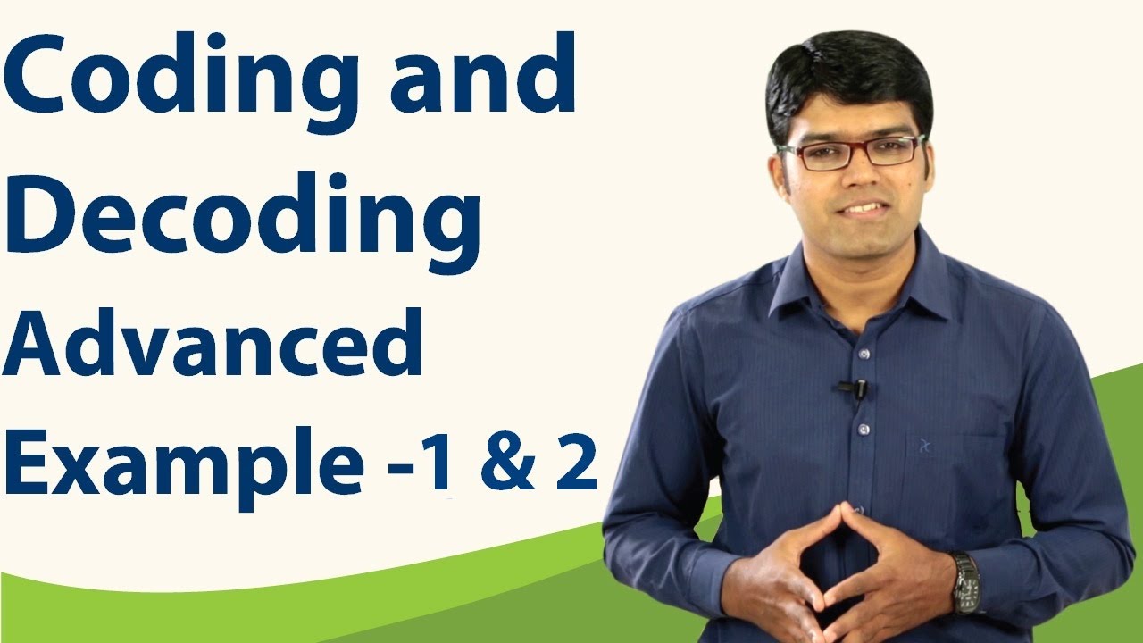 Coding and Decoding | Advanced Example 1 & 2 | Latest Model | TalentSprint