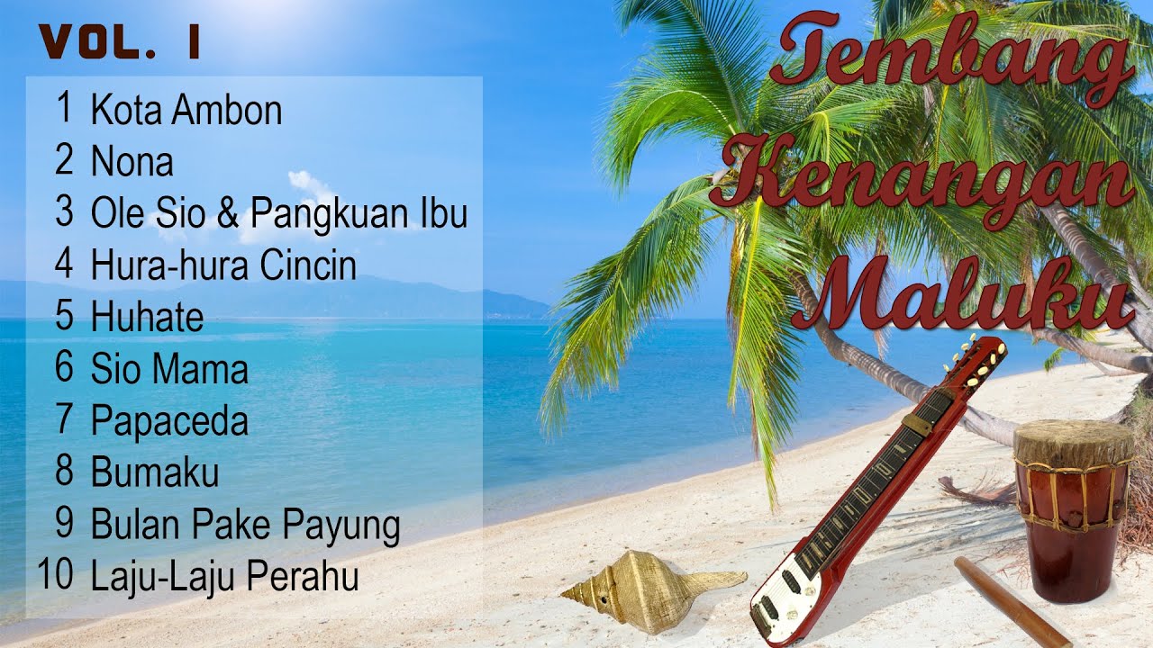 Tembang Kenangan Maluku : Vol  1