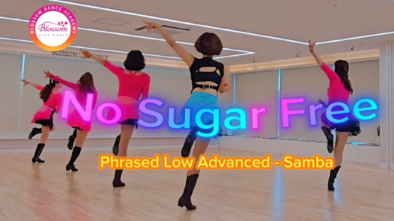 No Sugar Free Line dance/Phrased Low Advanced - Samba/노 슈거 프리 라인댄스 