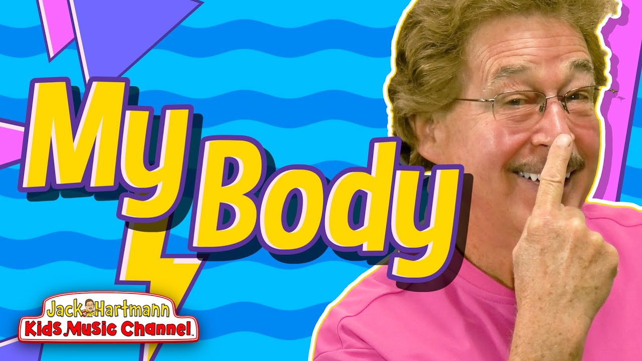 My Body | Parts of the Body for Kids! | Jack Hartmann