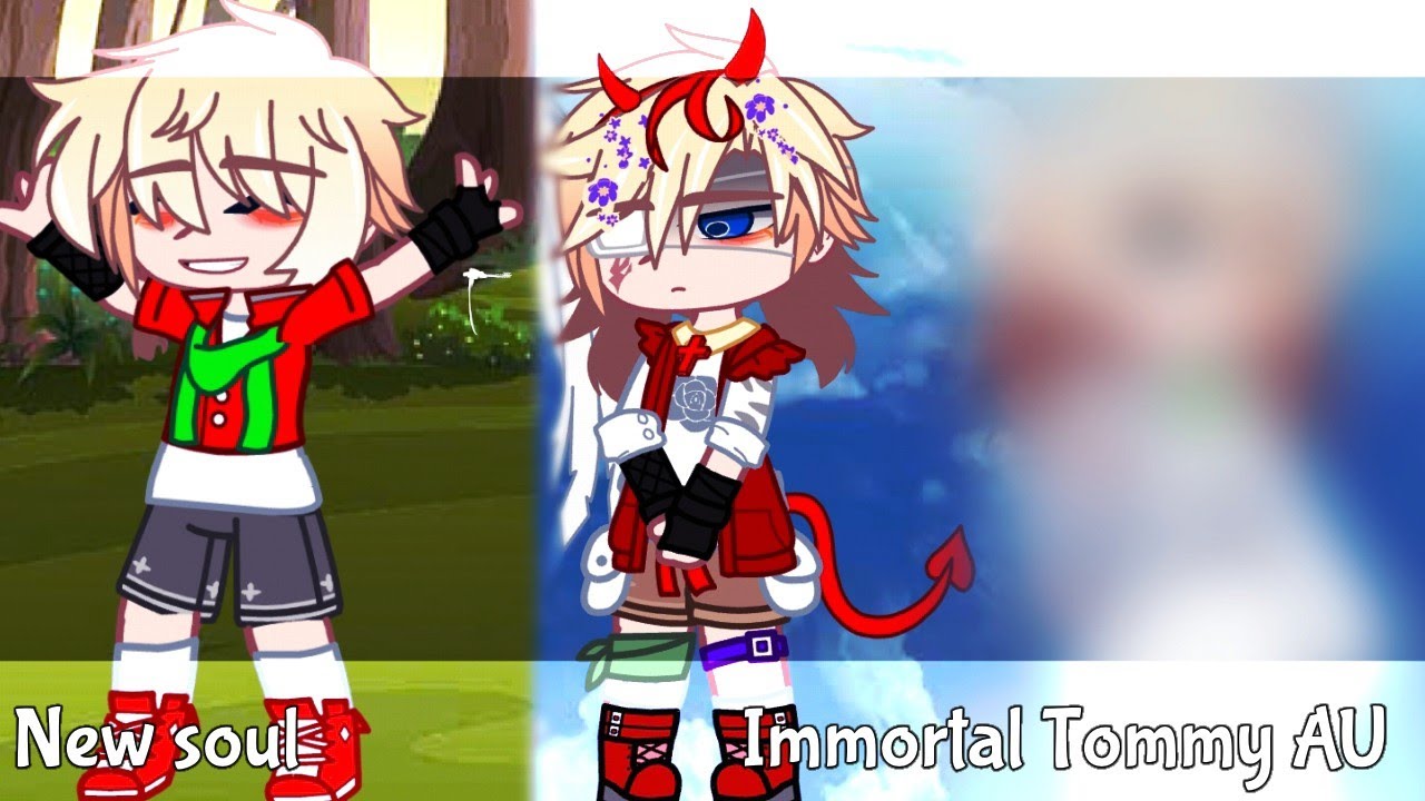 New Soul [Gacha Club] {Dream Smp Immortal Tommy AU} Part 2