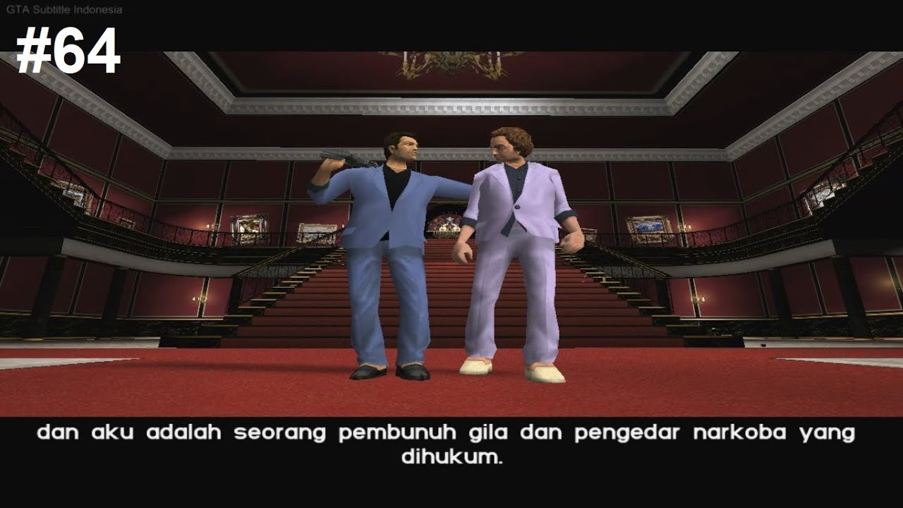 GTA Vice City - Misi Terakhir - Jaga Teman Dekatmu - Subtitle Indonesia
