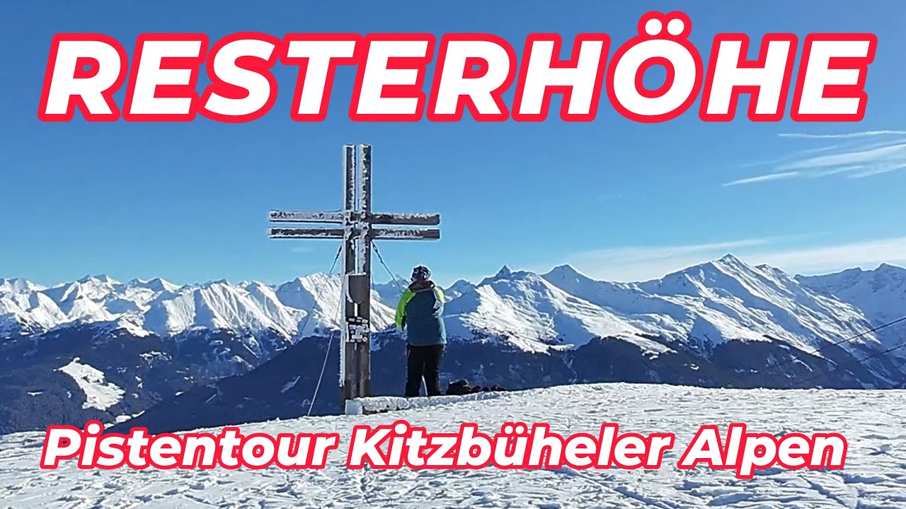 Resterhöhe - 1892m | Aussichtsreiche Pistenskitour in den Kitzbüheler Alpen!