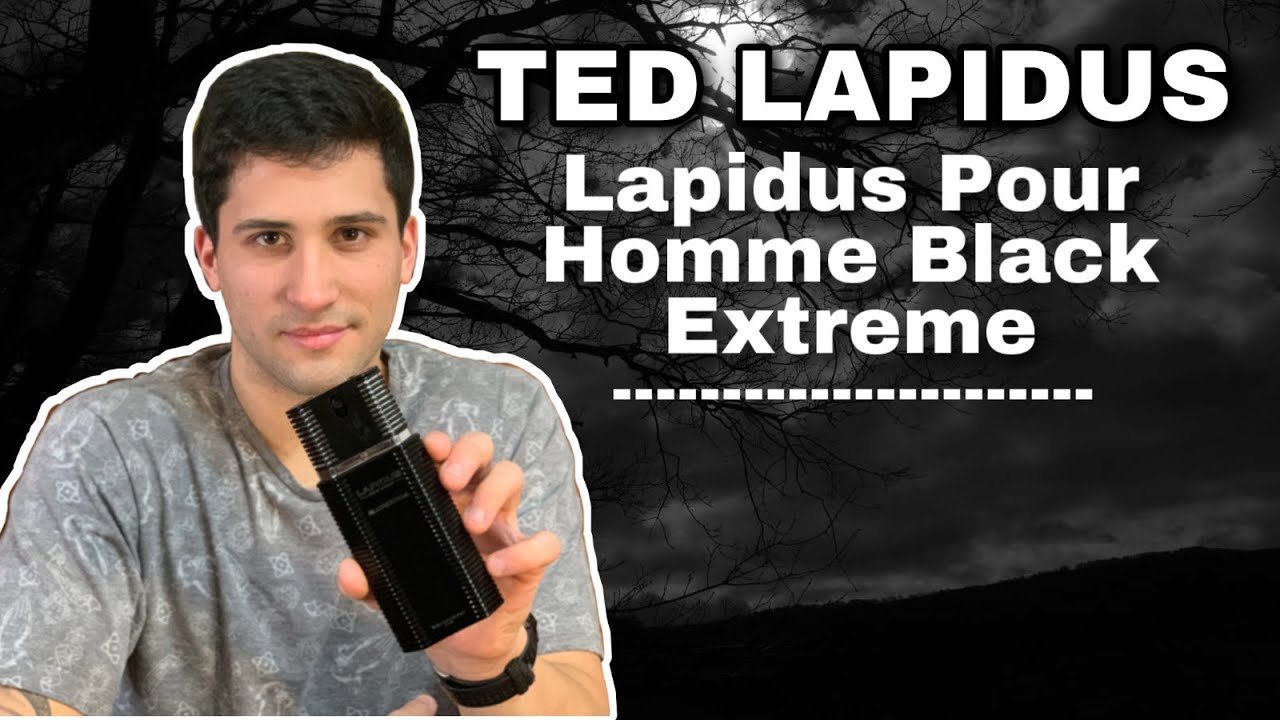 El perfume tenebroso | Lapidus Pour Homme Black Extreme - Ted Lapidus