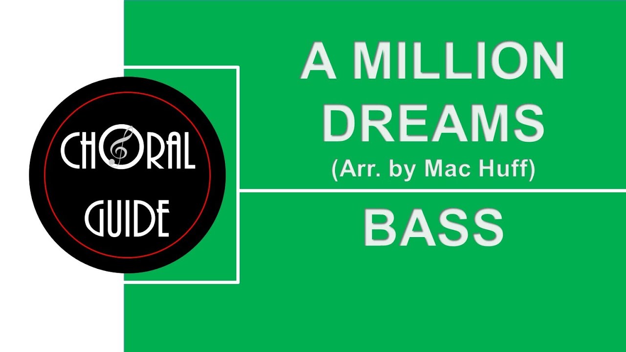 A Million Dreams - BASS