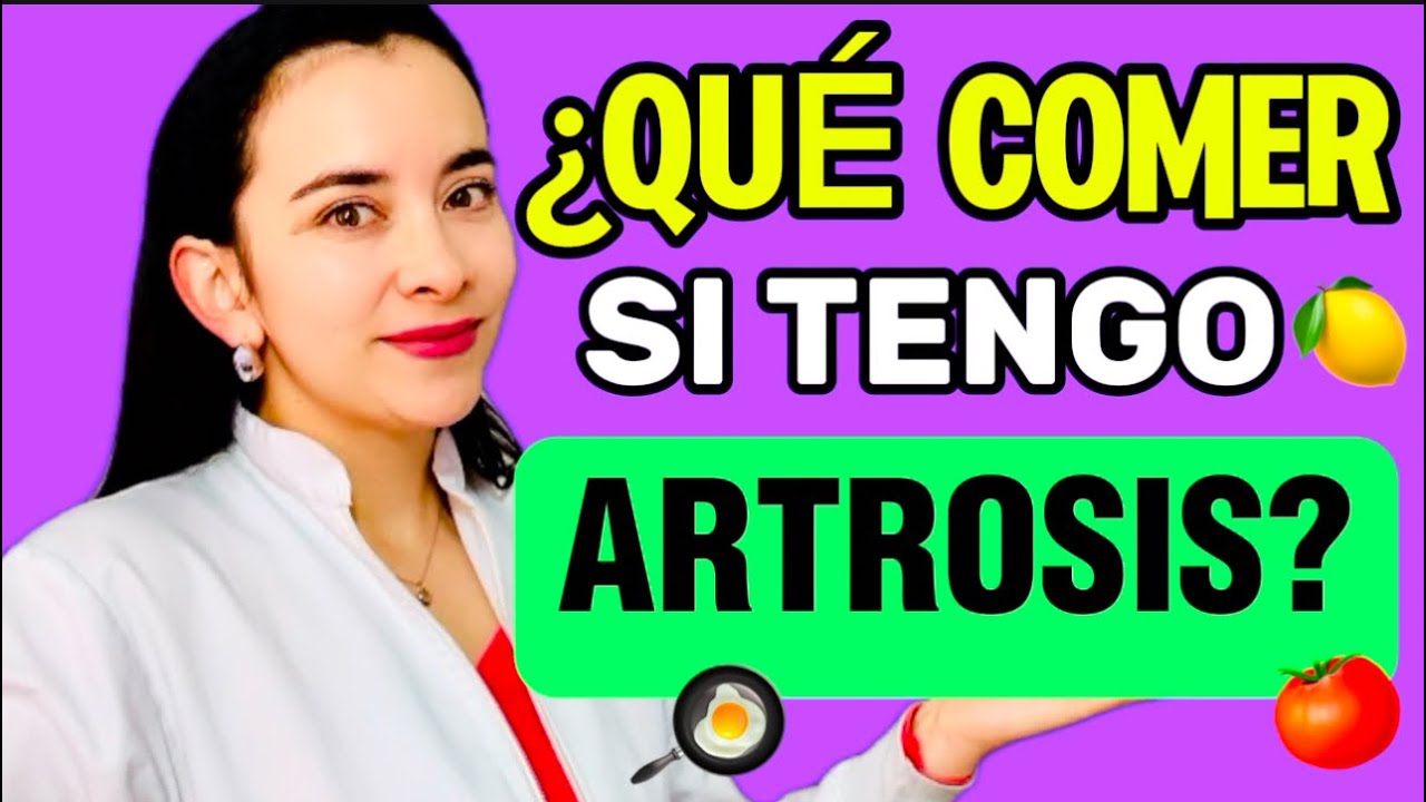 👉🏻¿Qué COMER y qué EVITAR si tengo ARTROSIS? | Alimentos para aliviar DOLOR e INFLAMACIÓN ✅