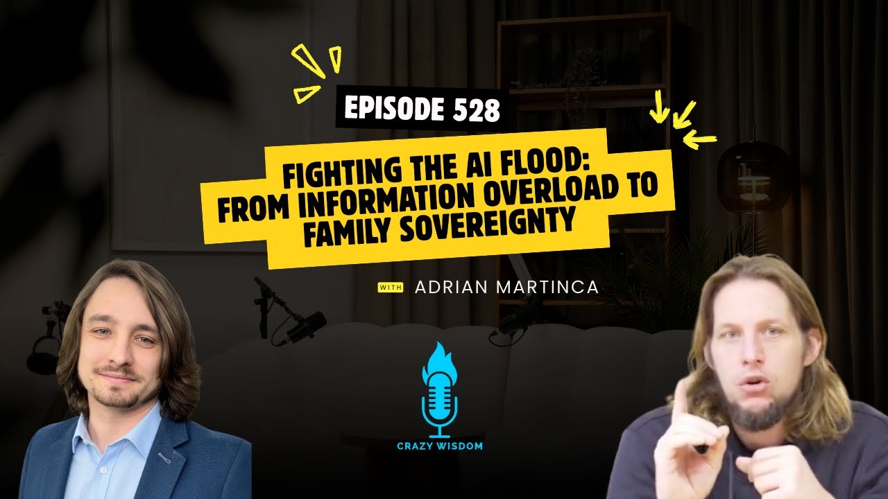 Episode #528: Fighting the AI Flood: From Information Overload to Family Sovereignty