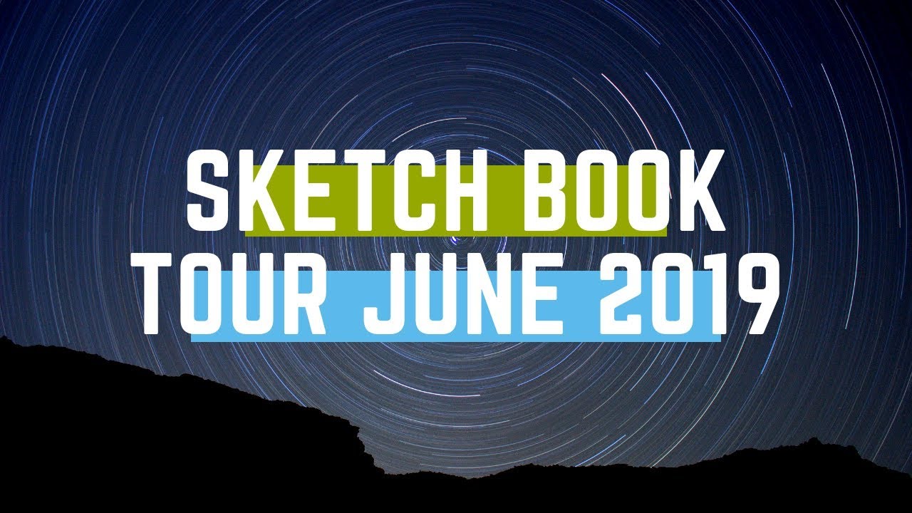 Sketchbook Tour June 2019 flipthough