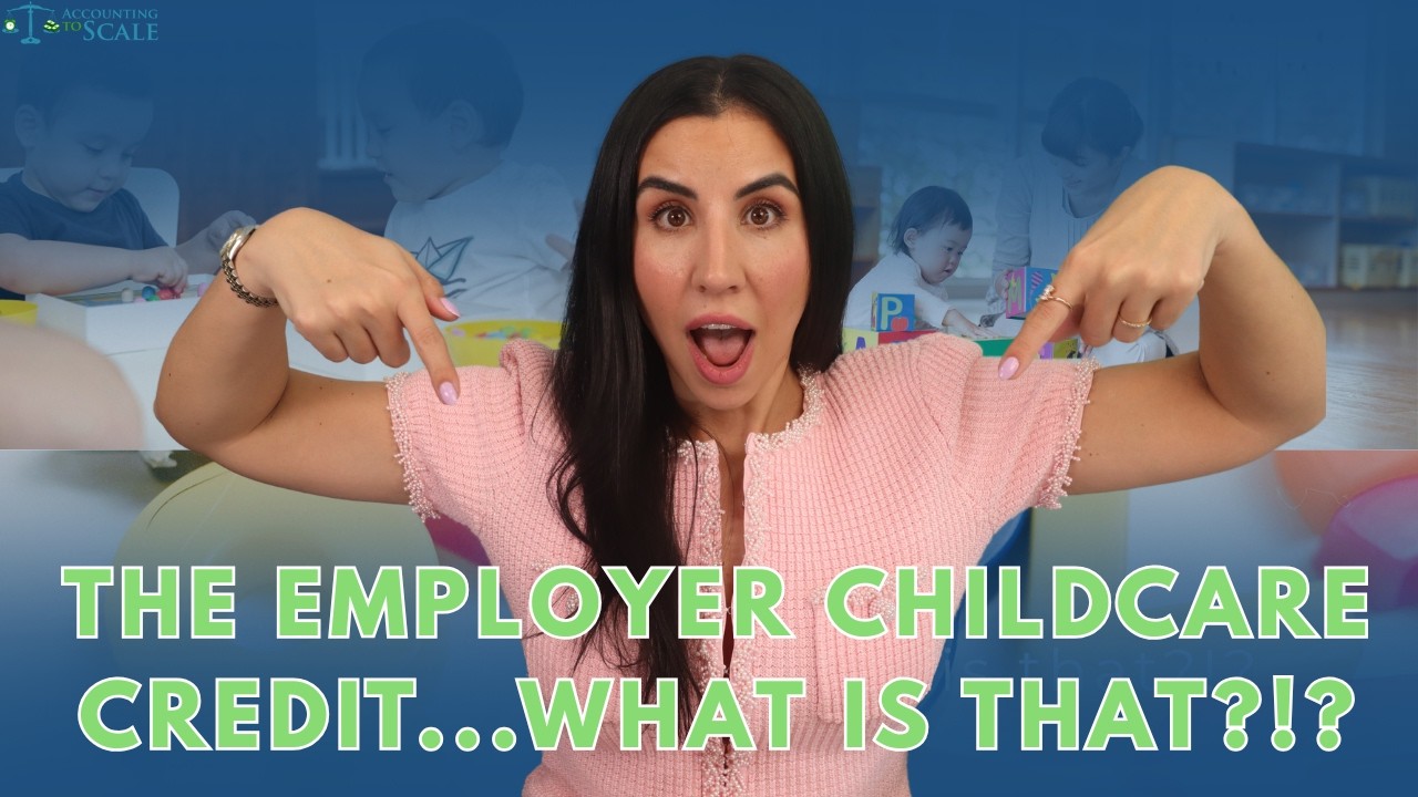 The Employer Childcare Credit, Explained.